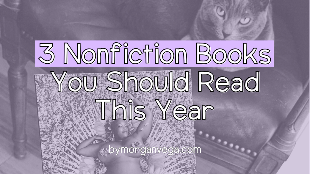 3 Nonfiction Books You Should Read This Year
